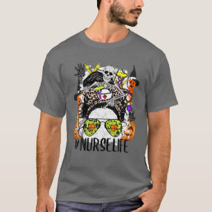 Nurse Life Spooky Messy Halloween Spooky Nurse T-Shirt