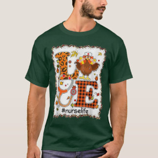 Nurse Life Thanksgiving Fall Women  T-Shirt
