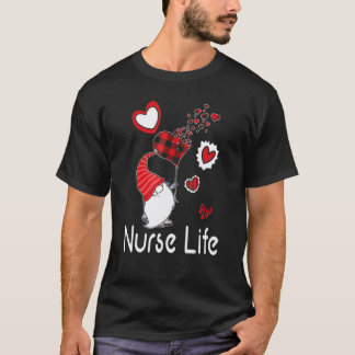 Nurse Life Valentine Gnome Nurse Heart Buffalo Pla T-Shirt