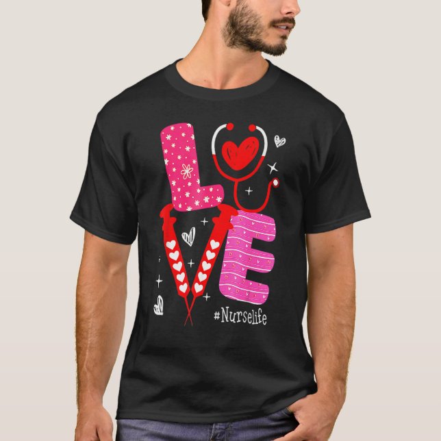 Nurse Life Valentines Day Stethoscope Er Icu Nicu  T-Shirt (Front)