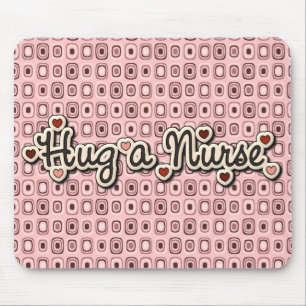 Nurse Love Hug a Nurse Mouse Mat