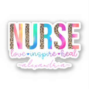 Nurse - Love, Inspire, Heal