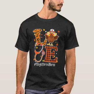 Nurse Love Rn Life Stethoscope Turkey Thanksgiving T-Shirt