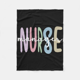 Nurse Manager Appreciation Nursing Nurse Manager Fleece Blanket