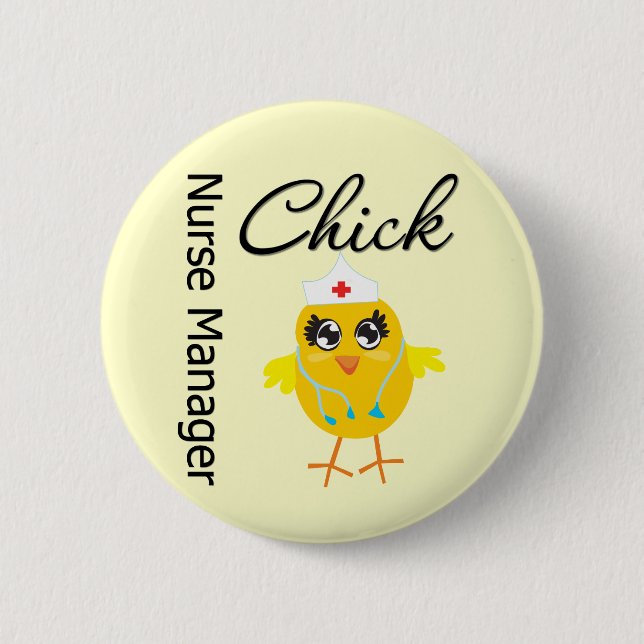 Nurse Manager Chick v1 6 Cm Round Badge (Front)
