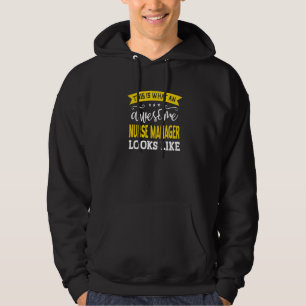 Nurse Manager Job Title Employee Funny Worker Nurs Hoodie