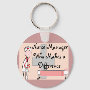 Nurse Manager Who Makes a Difference Gifts Key Ring