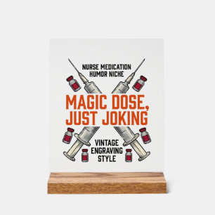 Nurse Medication Humour Witchy Dose Vintage Shirt_ Acrylic Sign