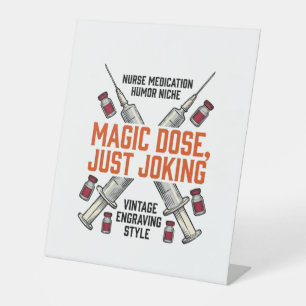 Nurse Medication Humour Witchy Dose Vintage Shirt_ Pedestal Sign