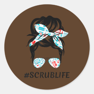 Nurse Messy Bun Hair Hashtag Scrub Woman Life  Classic Round Sticker