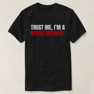 Nurse Midwife T-Shirt