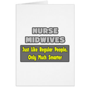 Nurse Midwives .. Smarter