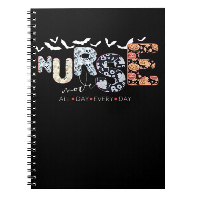 Nurse Mode All Day Every Day Halloween Design Clas Notebook (Front)