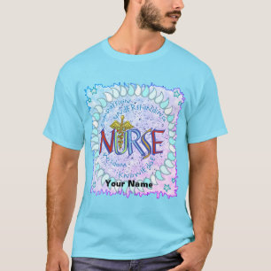 Nurse Motto  T-Shirt