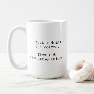 Nurse Mug, Nurse Gifts, Nursing School Grad Gift,  Coffee Mug