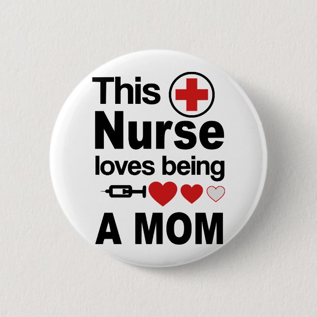 Nurse Mum 6 Cm Round Badge (Front)