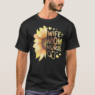 Nurse Mum Nurses Week Wife Nurse Her Mum Life Moth T-Shirt