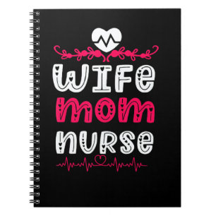 Nurse Mum Wife International Nurses Day Notebook