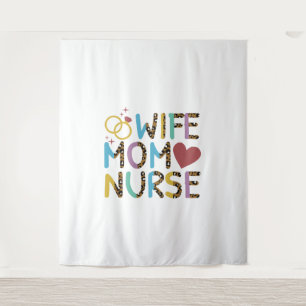 Nurse Mum Wife Love Tapestry