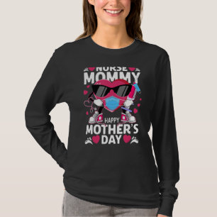 Nurse Mummy Happy Motheru2019s Day Rn Lp Lv Pacu N T-Shirt