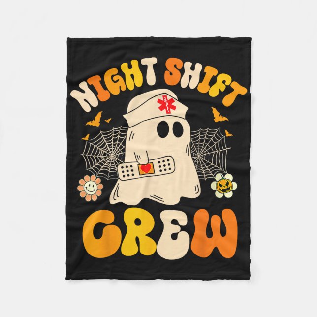 Nurse Night Shift Crew Ghost Halloween Nurse Funny Fleece Blanket (Front)