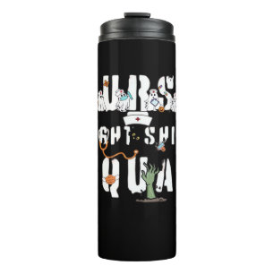 Nurse Night Shift Halloween Squad Classic T-Shirt Thermal Tumbler
