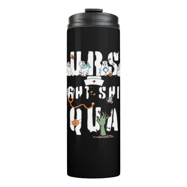 Nurse Night Shift Halloween Squad Classic T-Shirt Thermal Tumbler (Front)