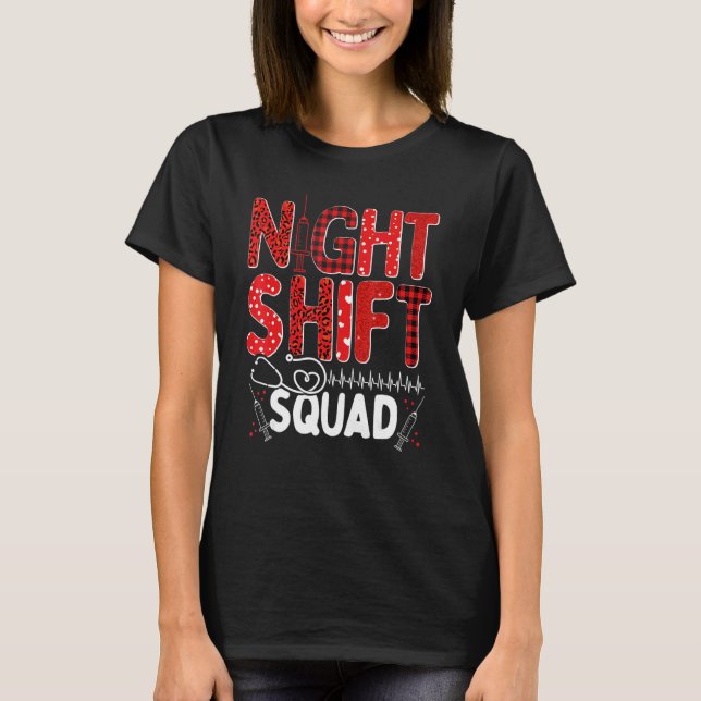 Nurse Night Shift Squad Nursing Appreciation RN CN T-Shirt (Front)