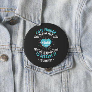 Nurse Nursing Funny Nurse 10 Cm Round Badge
