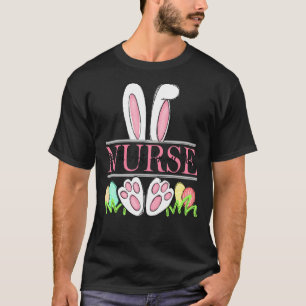 Nurse Of The Most Awesome Peep Nurse Bunny Happy E T-Shirt