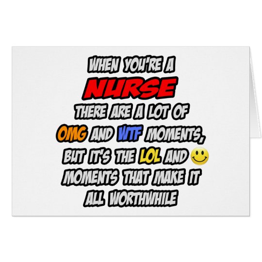 Nurse .. OMG WTF LOL Card
