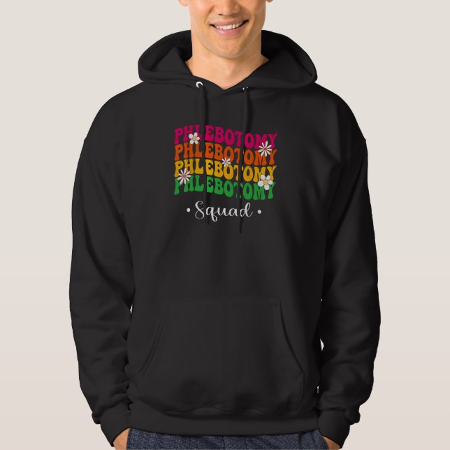 Nurse Phlebotomist Technician Phlebotomy Squad Gro Hoodie (Front)