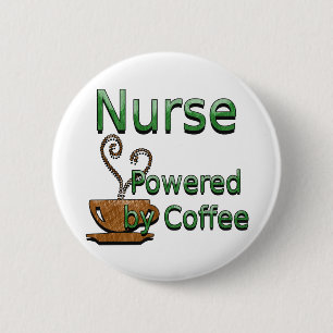 Nurse Powered by Coffee 6 Cm Round Badge