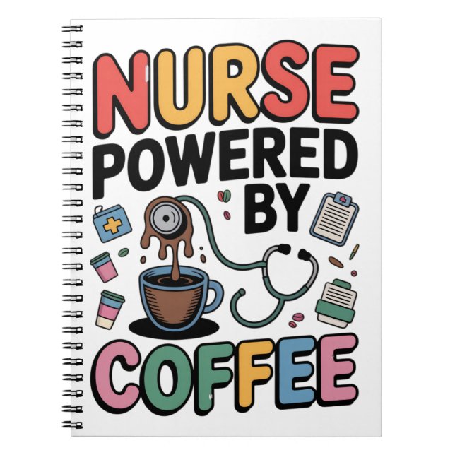 Nurse Powered by Coffee Notebook (Front)