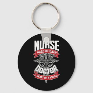 Nurse Practitioner - Brain Of A Doctor, Heart Of Key Ring