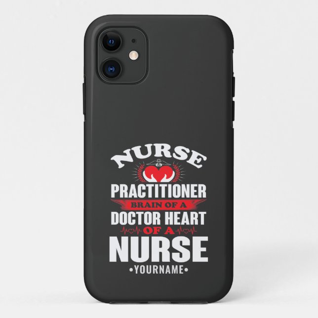 Nurse Practitioner Brains Of A Doctor Heart Of Case-Mate iPhone Case (Back)