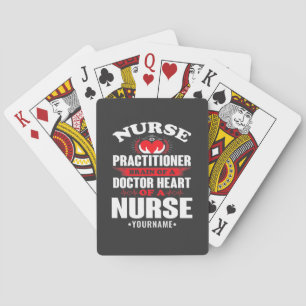 Nurse Practitioner Brains Of A Doctor Heart Of Playing Cards