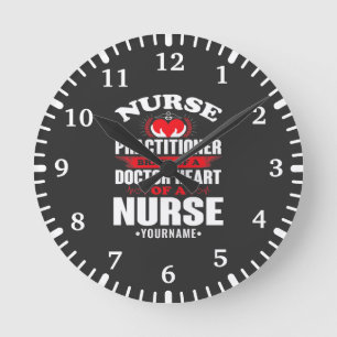 Nurse Practitioner Brains Of A Doctor Heart Of Round Clock