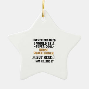 NURSE PRACTITIONER CERAMIC TREE DECORATION