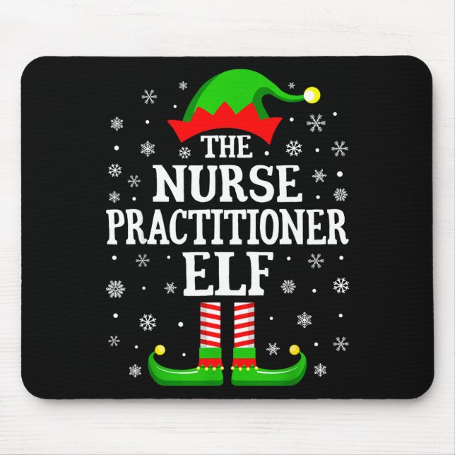 Nurse Practitioner Elf Funny Christmas Family Matc Mouse Mat (Front)