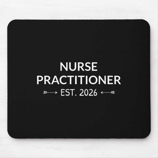 Nurse Practitioner Est 2026 Future Np School Mouse Mat (Front)