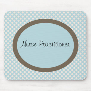 Nurse Practitioner Gifts Mouse Mat