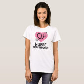 Nurse Practitioner Heart Stethoscope T-Shirt (Front Full)