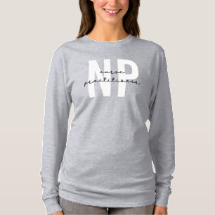 Nurse Practitioner NP Graduation Gift T-Shirt