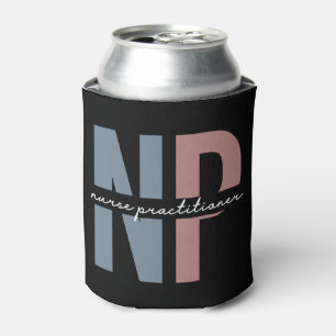 Nurse Practitioner NP nurse appreciation gifts Can Cooler