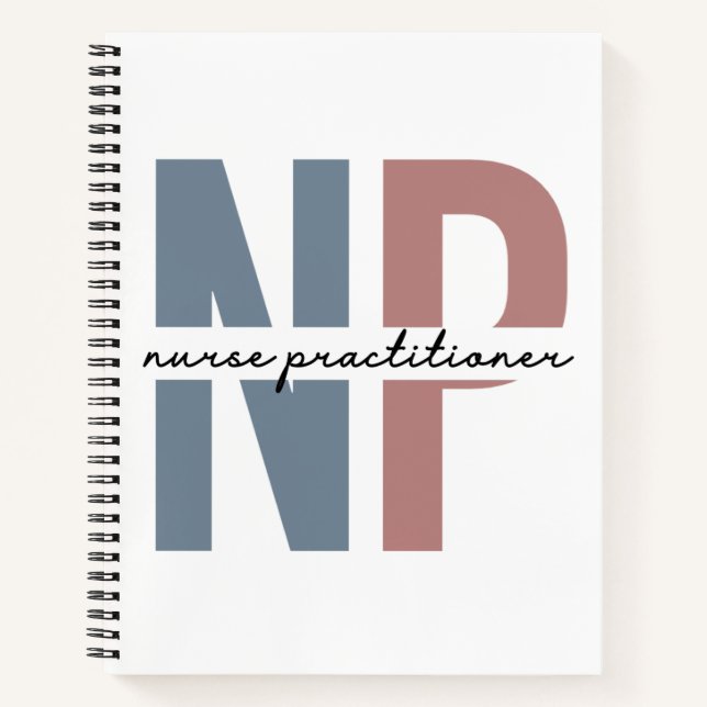 Nurse Practitioner NP nurse appreciation gifts Notebook (Front)