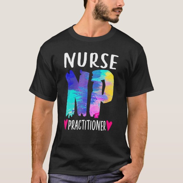Nurse Practitioner NP Week  Nursing NP Grad Studen T-Shirt (Front)