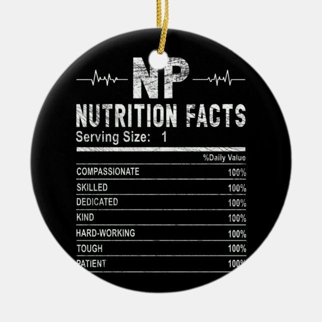Nurse practitioner Nutrition Facts Nurse Ceramic Tree Decoration (Front)