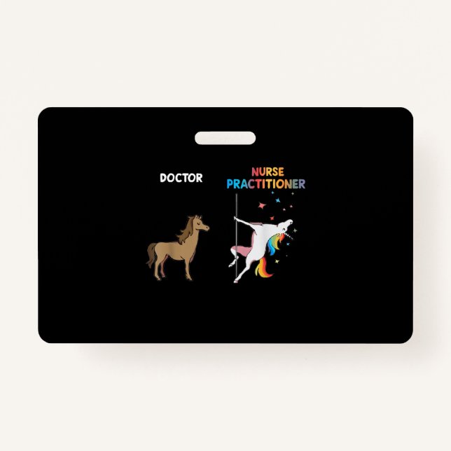 Nurse Practitioner Unicorn Dancing Pole ID Badge (Front)
