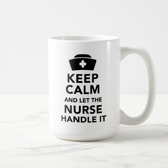 Nurse Quotes Funny Keep Calm Mug Nursing Gift  (Right)